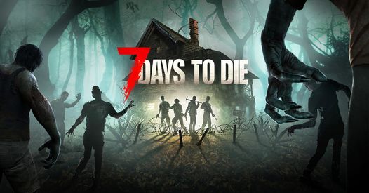 Early Access to 7 Days to Die